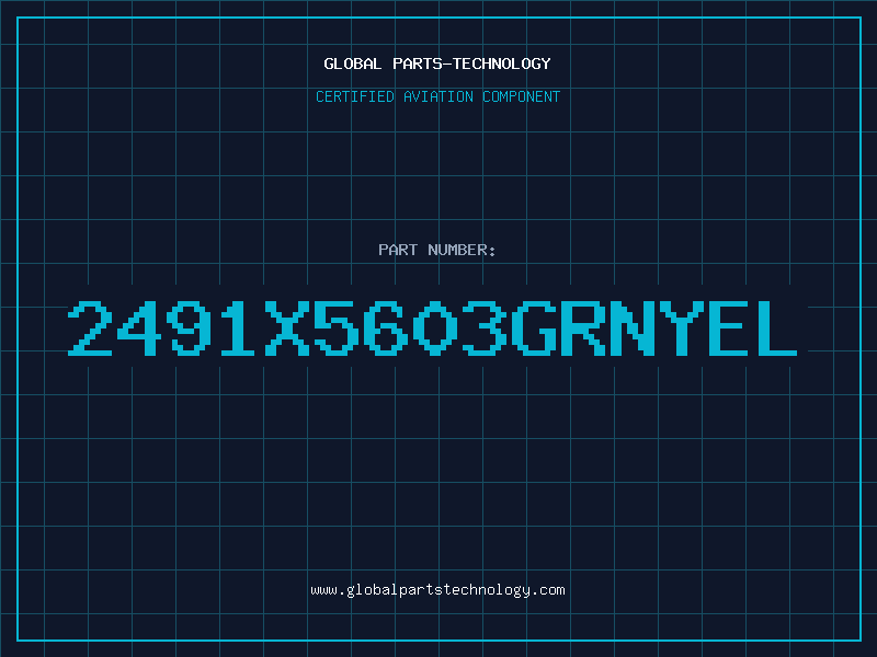Aviation Part 2491X5603GRNYEL