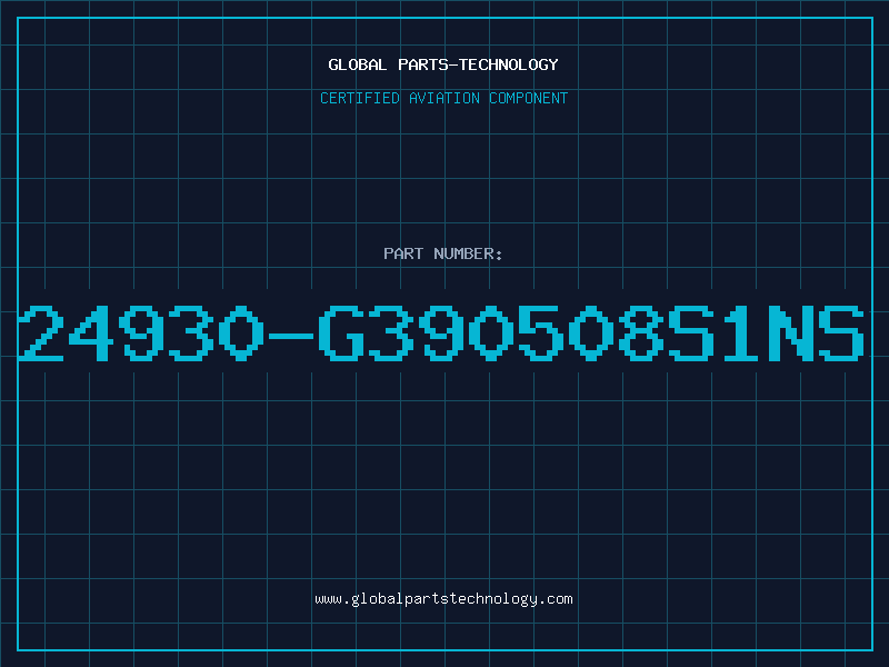 Aviation Part 24930-G390508S1NS