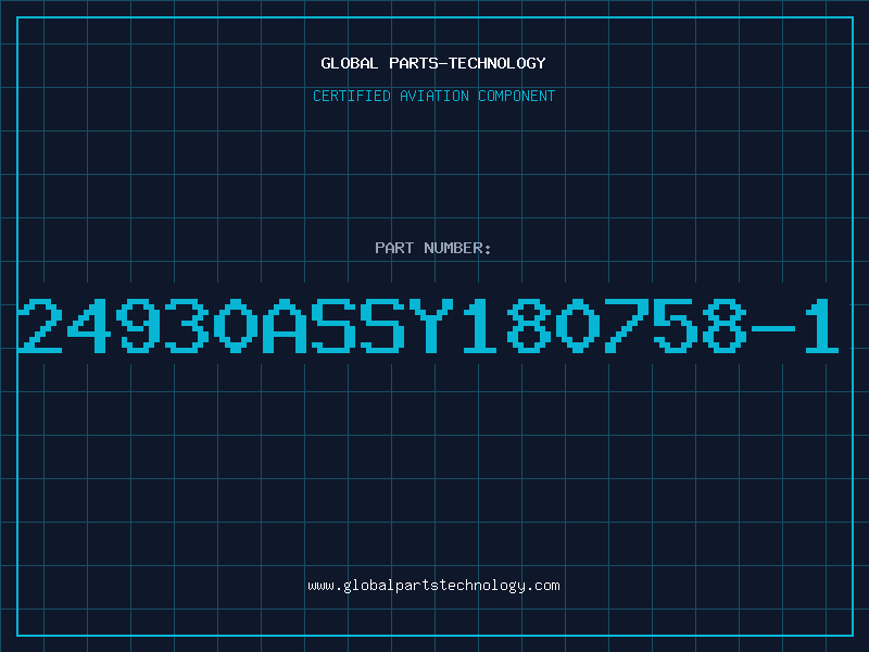 Aviation Part 24930ASSY180758-1