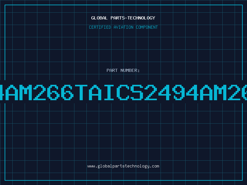 Aviation Part 2494AM266TAICS2494AM266TA