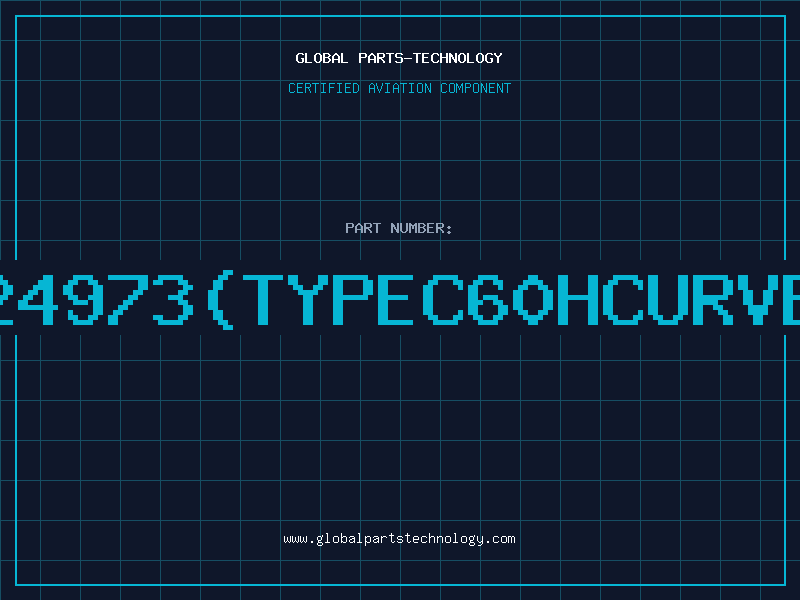 Aviation Part 24973TYPEC60HCURVE