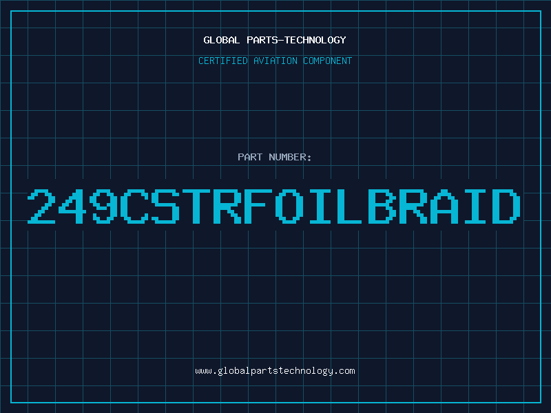 Aviation Part 249CSTRFOILBRAID