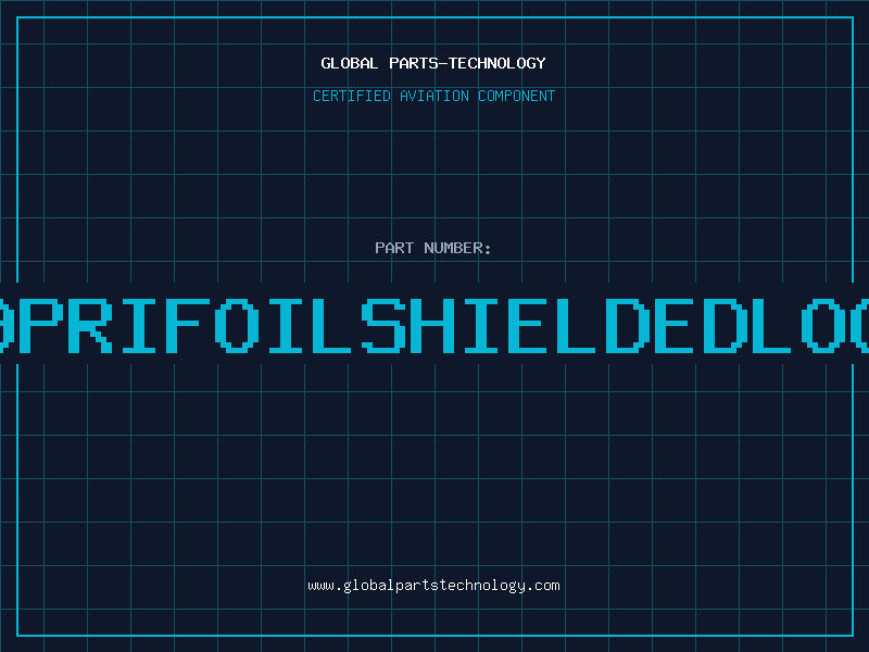 Aviation Part 249PRIFOILSHIELDEDLOCAP
