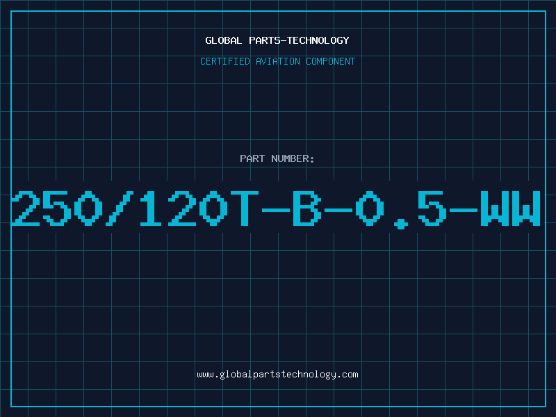 Aviation Part 250/120T-B-0.5-WW