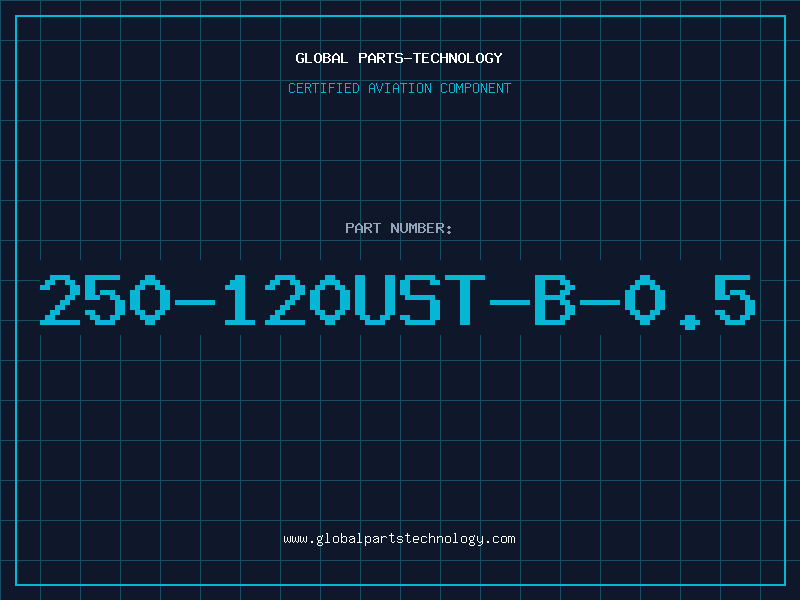 Aviation Part 250-120UST-B-0.5