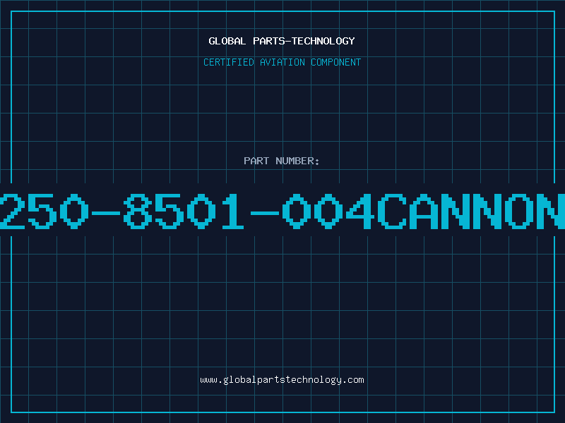 Aviation Part 250-8501-004Cannon