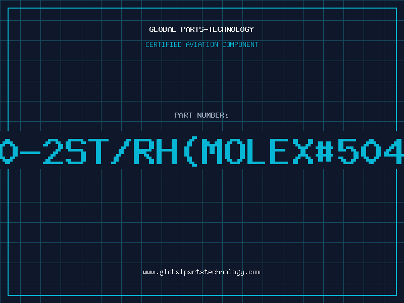 Aviation Part 2500-2ST/RH(MOLEX#5045)R
