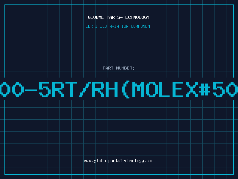 Aviation Part 2500-5RT/RH(MOLEX#5046