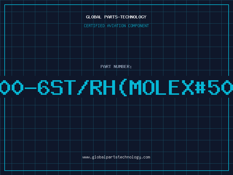 Aviation Part 2500-6ST/RH(MOLEX#5045