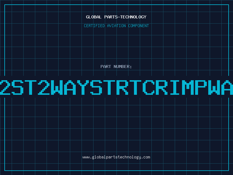 Aviation Part 250002ST2WAYSTRTCRIMPWAFER01