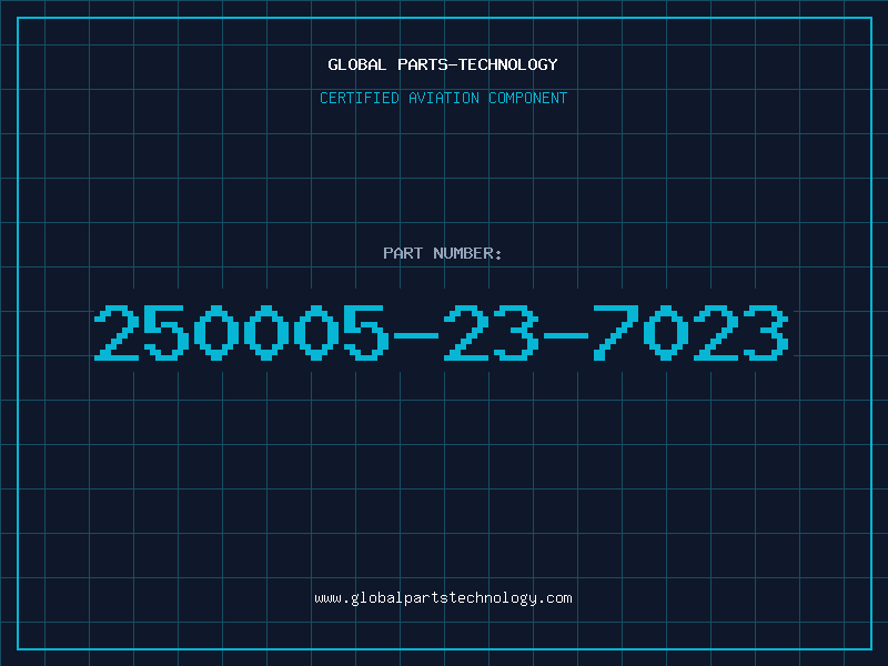 Aviation Part 250005-23-7023