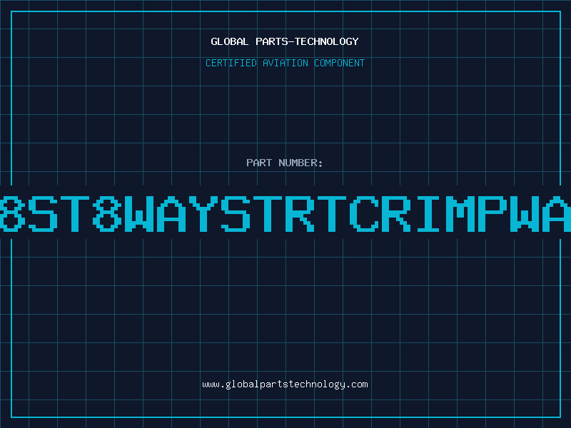 Aviation Part 250008ST8WAYSTRTCRIMPWAFER01