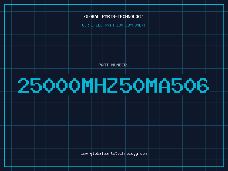 Aviation Part 25000MHZ50MA506