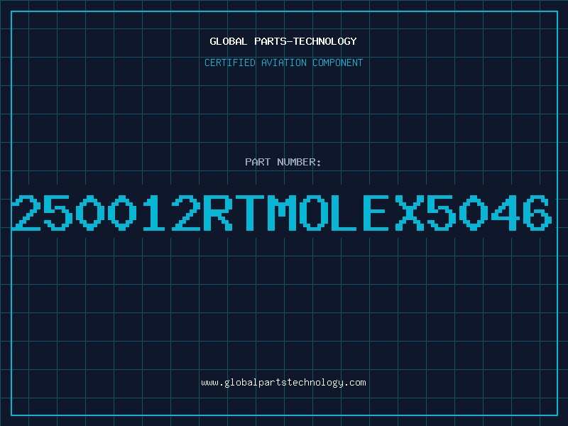 Aviation Part 250012RTMOLEX5046