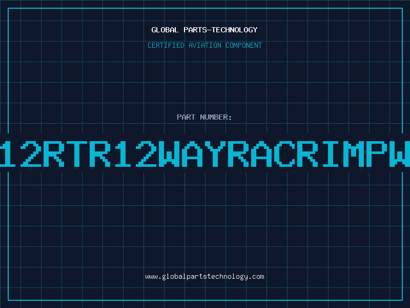 Aviation Part 250012RTR12WAYRACRIMPWAFER
