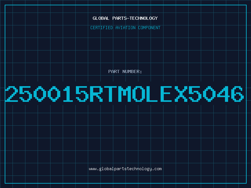 Aviation Part 250015RTMOLEX5046