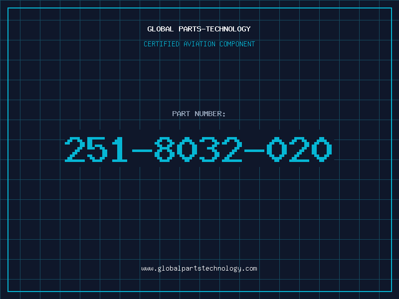 Aviation Part 251-8032-020