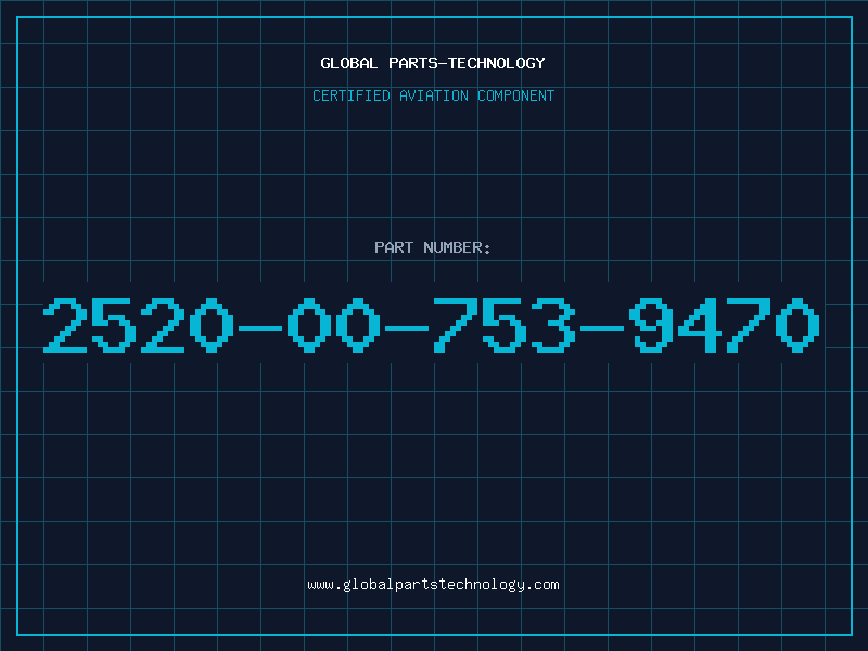 Aviation Part 2520-00-753-9470