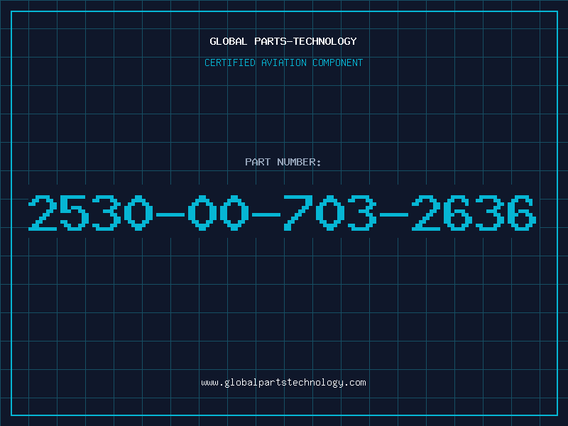 Aviation Part 2530-00-703-2636