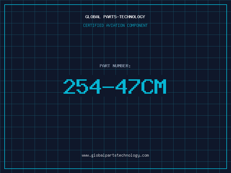 Aviation Part 254-47CM