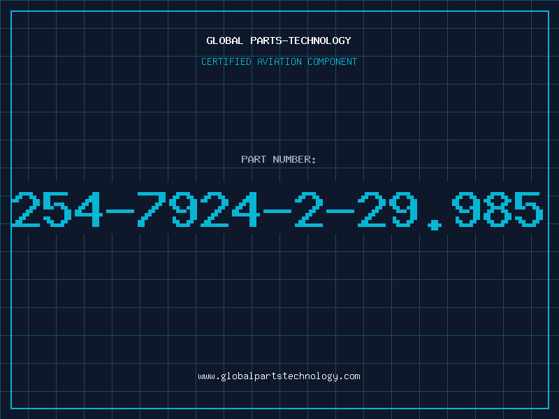 Aviation Part 254-7924-2-29.985