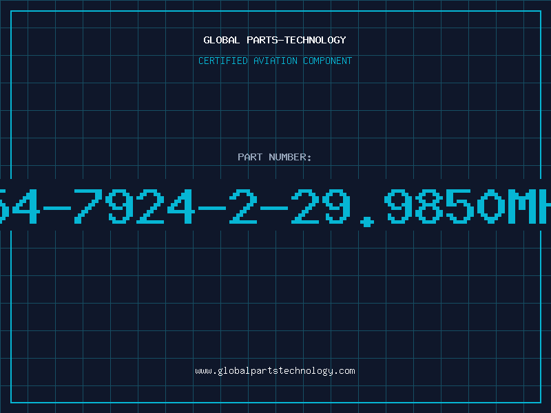 Aviation Part 254-7924-2-29.9850MHZ