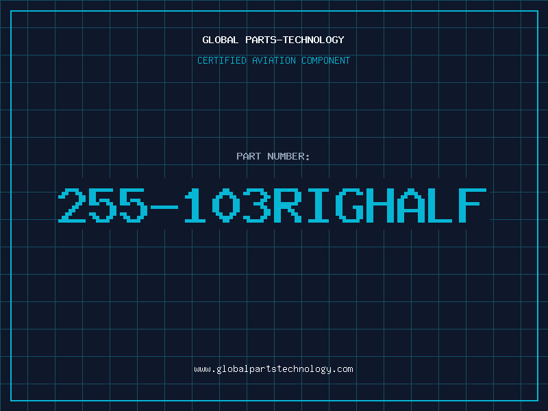 Aviation Part 255-103RIGHALF