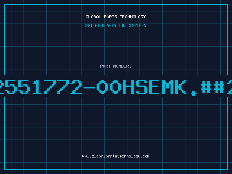 Aviation Part 2551772-00HSEMK.##2