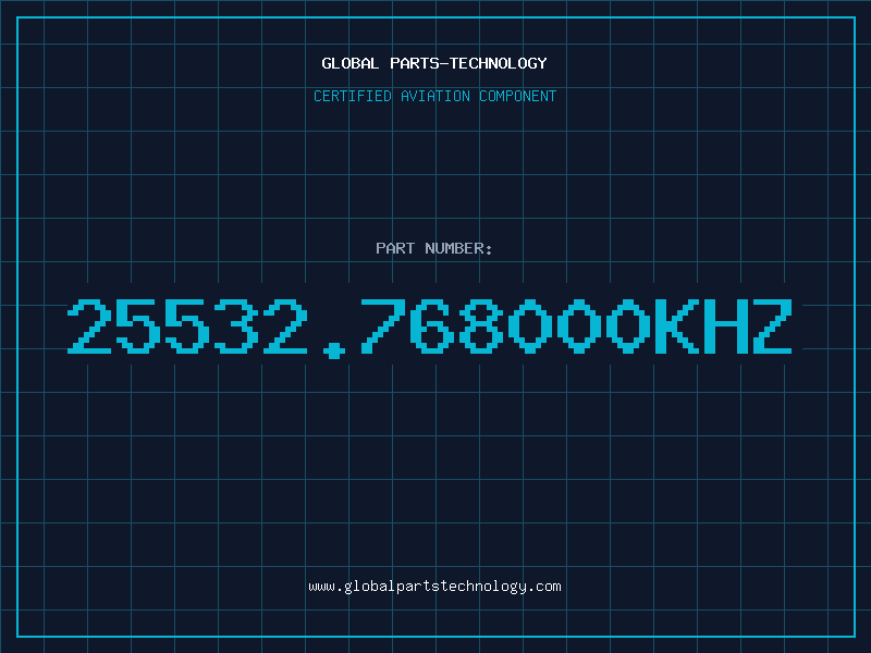 Aviation Part 25532.768000KHZ