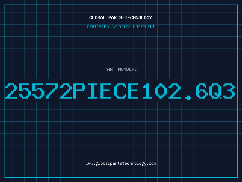 Aviation Part 25572PIECE102.6Q3