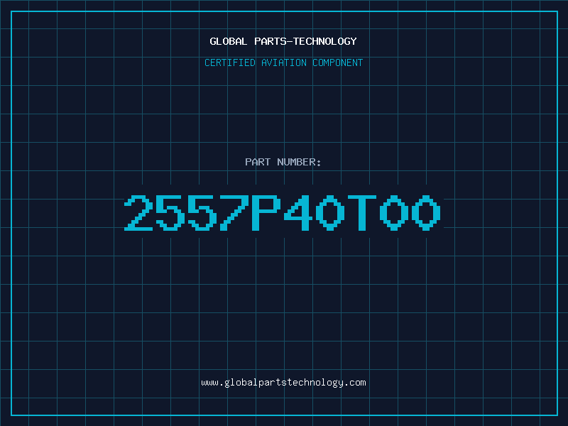 Aviation Part 2557P40T00