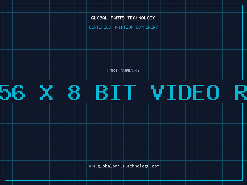Aviation Part 256 X 8 BIT VIDEO RA