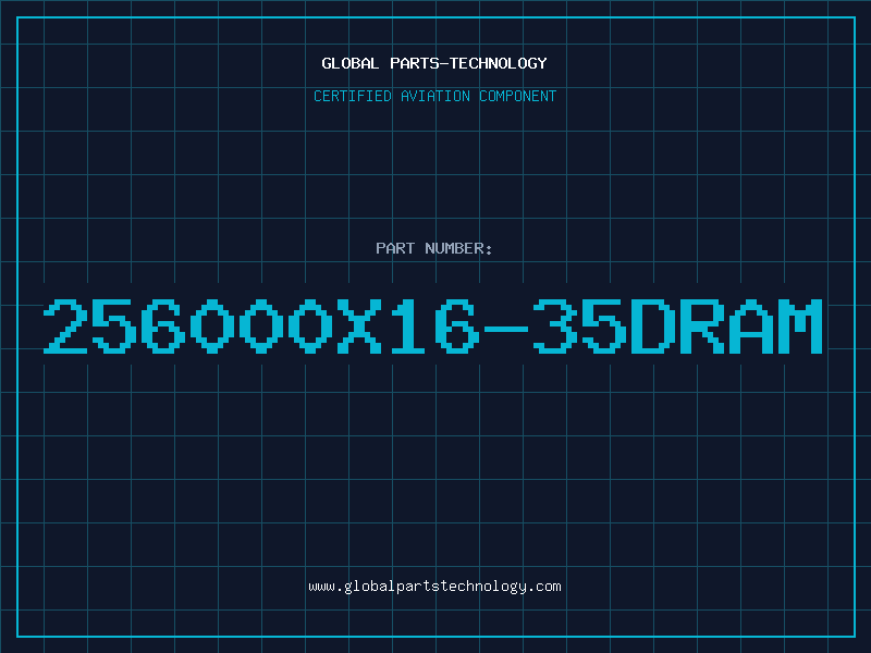 Aviation Part 256000X16-35DRAM