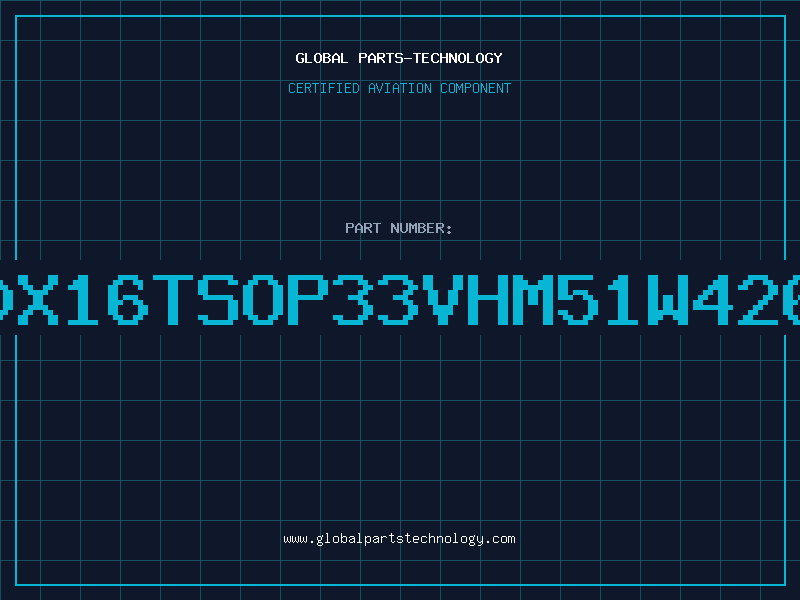 Aviation Part 256000x16TSOP33VHM51W4260CTT7