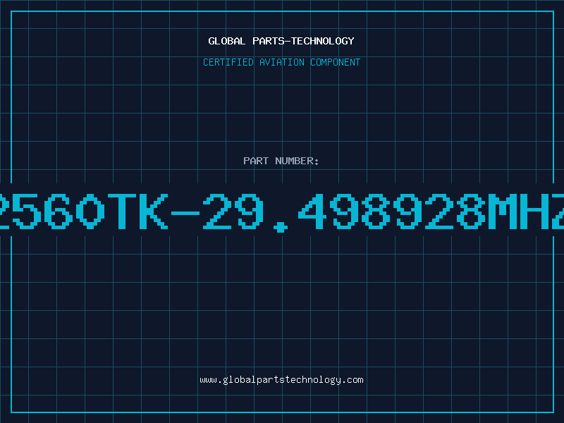 Aviation Part 2560TK-29.498928MHZ