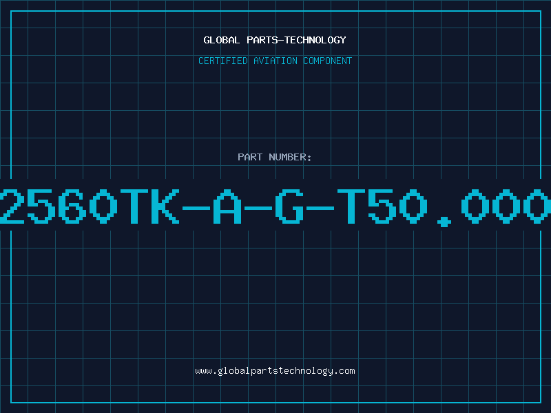 Aviation Part 2560TK-A-G-T50.000