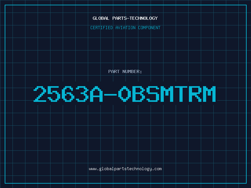 Aviation Part 2563A-0BSMTRM