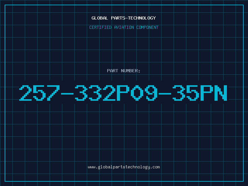 Aviation Part 257-332P09-35PN