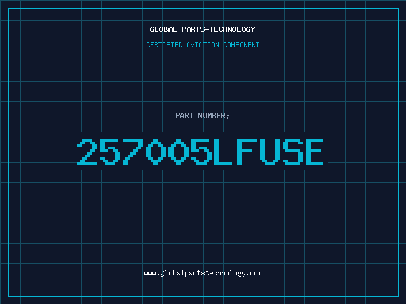 Aviation Part 257005LFUSE