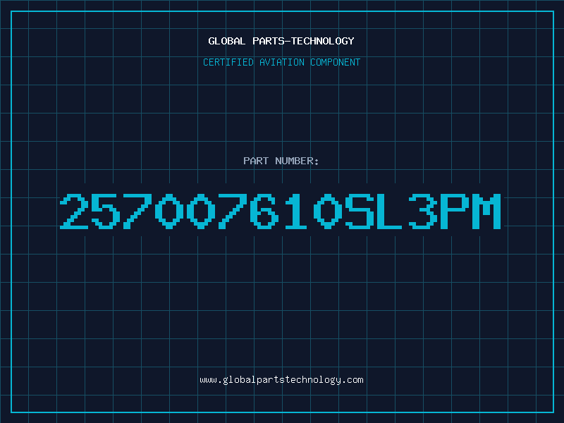 Aviation Part 257007610SL3PM