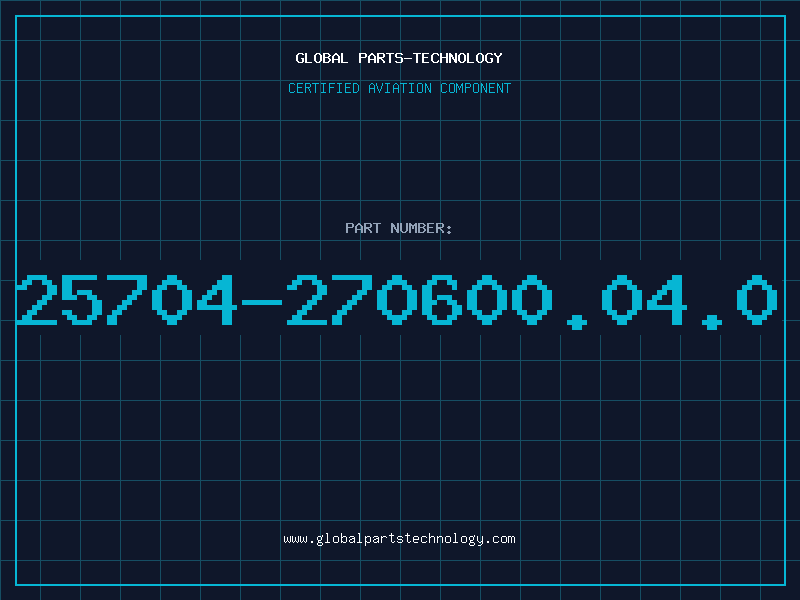 Aviation Part 25704-270600.04.0