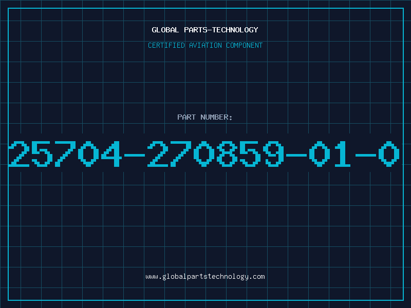 Aviation Part 25704-270859-01-0