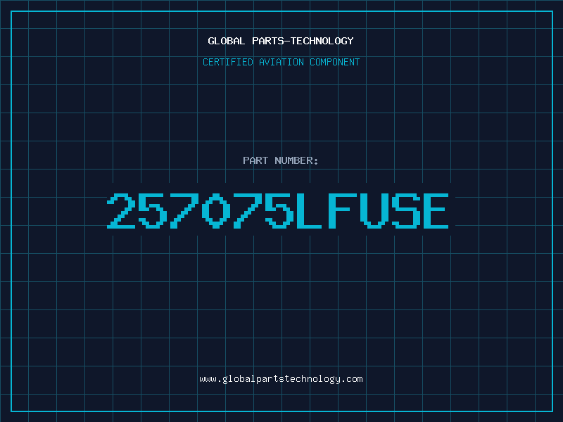 Aviation Part 257075LFUSE