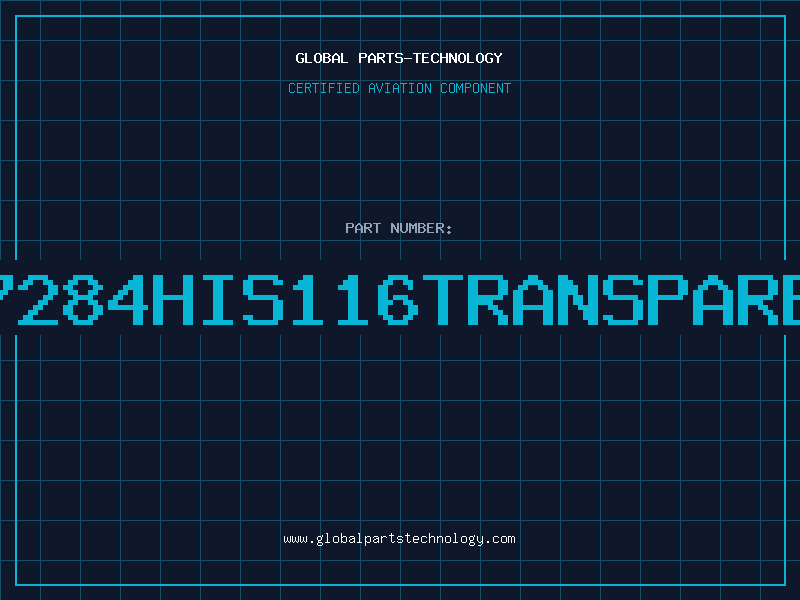 Aviation Part 257284HIS116TRANSPARENT