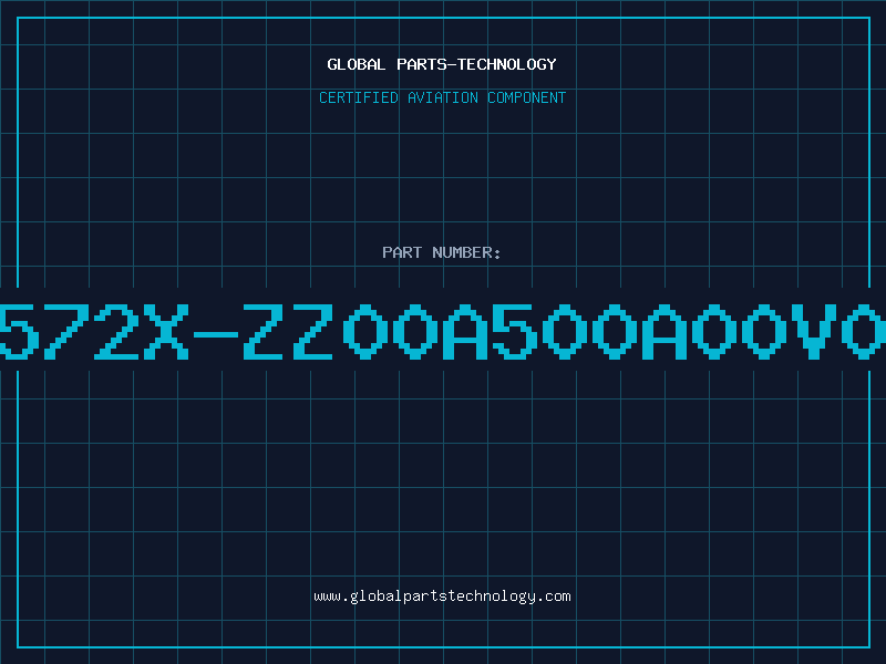 Aviation Part 2572X-ZZ00A500A00V01