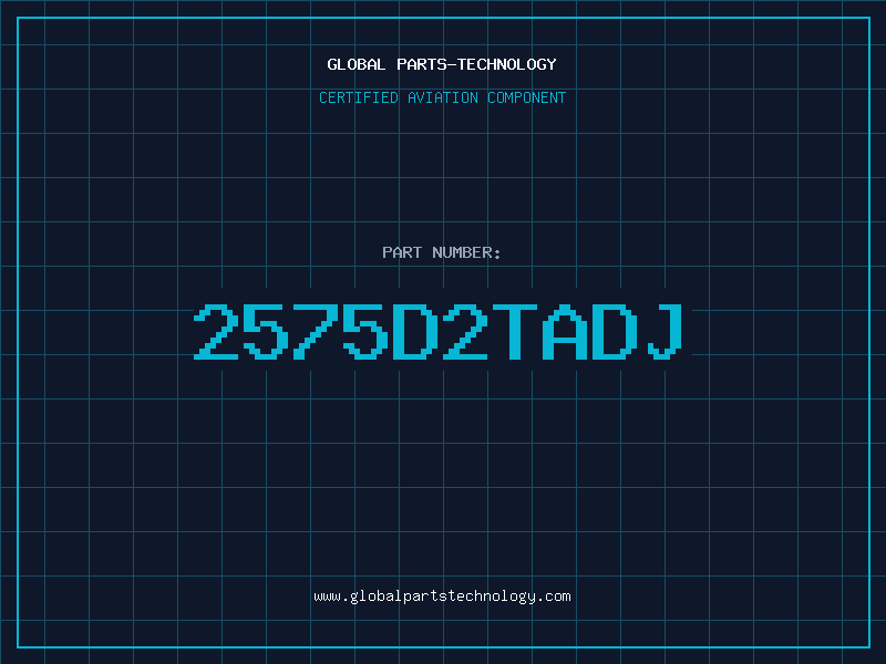 Aviation Part 2575D2TADJ