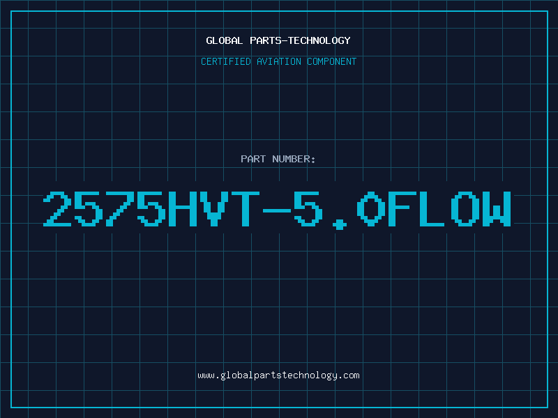 Aviation Part 2575HVT-5.0FLOW