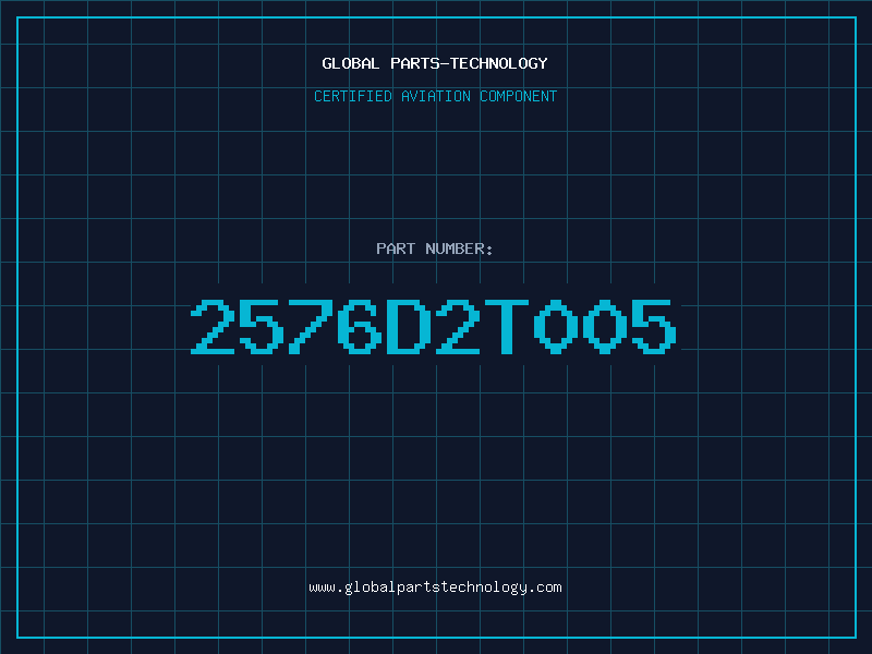 Aviation Part 2576D2T005