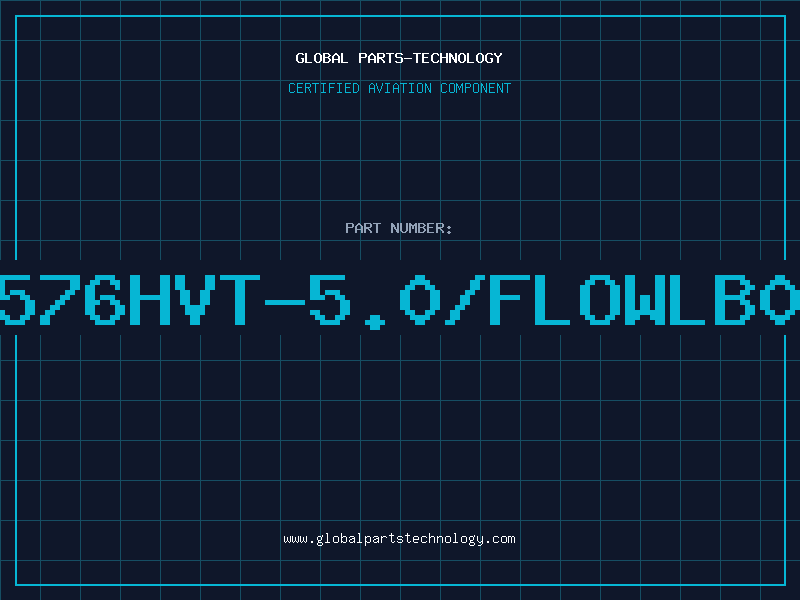 Aviation Part 2576HVT-5.0/FLOWLB02