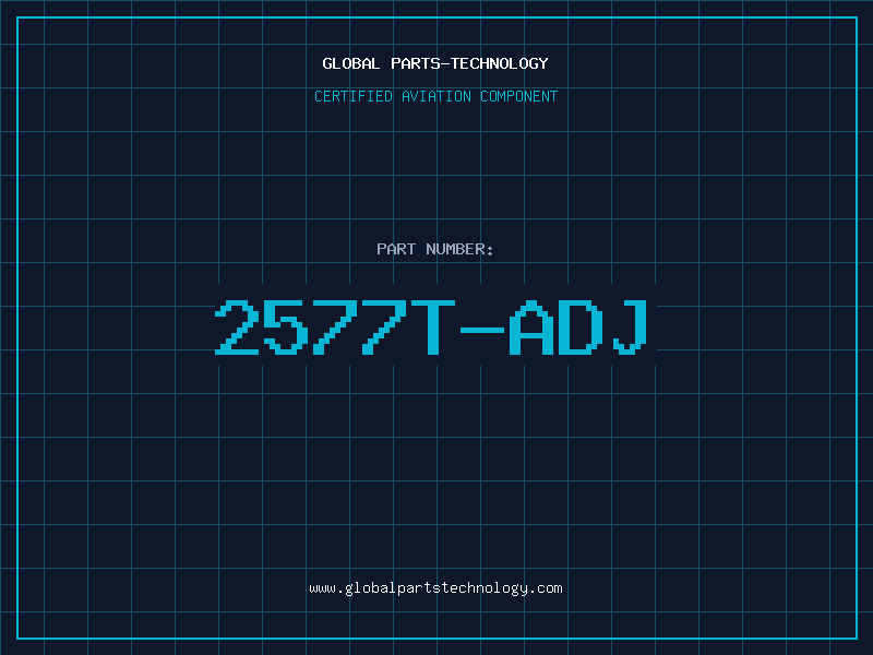 Aviation Part 2577T-ADJ